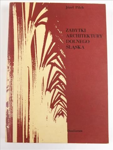 Zabytki architektury Dolnego Śląska