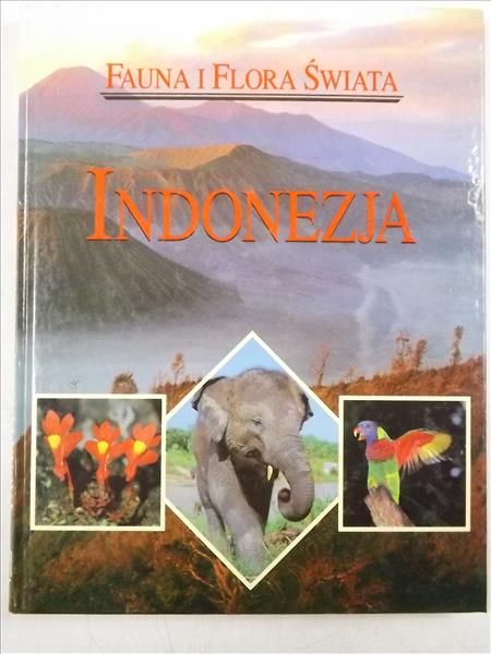 Jonnasz Marek (tł.) - Indonezja. Fauna i Flora Świata