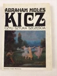 Kicz czyli sztuka szczęścia