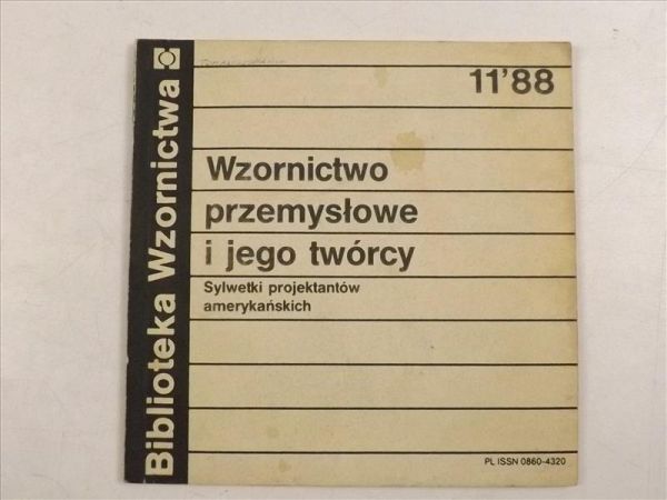 Wzornictwo przemysłowe i jego twórcy