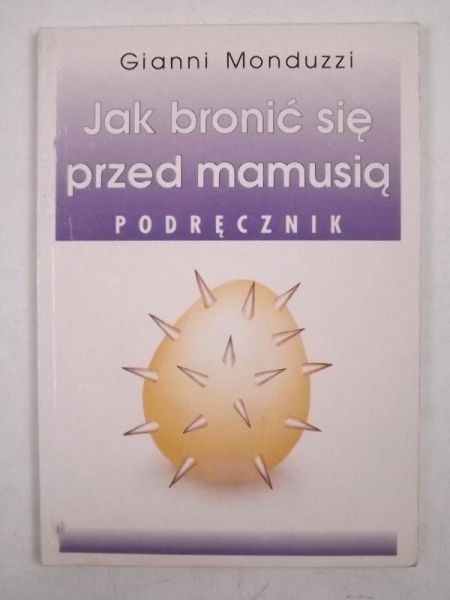 Jak bronić się przed mamusią. Podręcznik