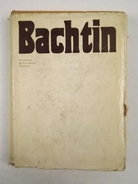Bachtin: Dialog- język- literatura