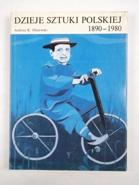 Dzieje sztuki polskiej 1890 - 1980