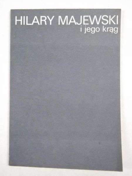 Hilary Majewski i jego krąg