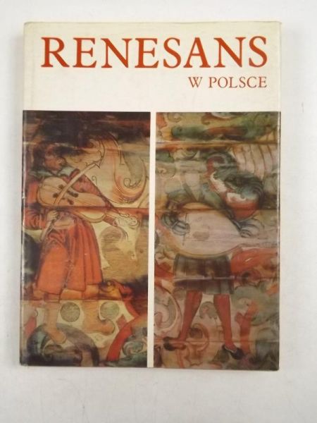 Kozakiewicz Stefan,  - Renesans w Polsce