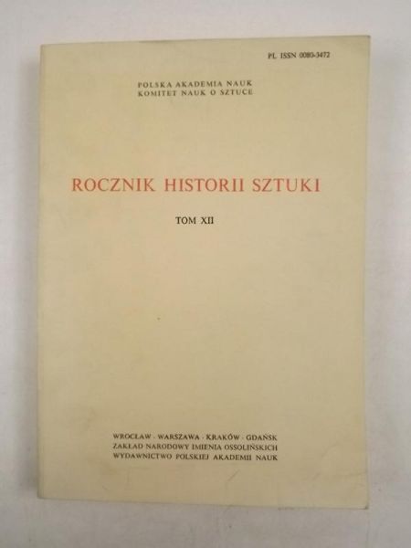 Rocznik Historii Sztuki Tom XII