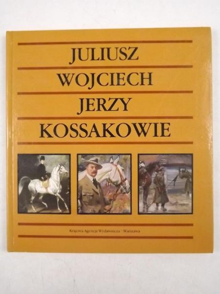 Juliusz Wojciech Jerzy Kossakowie