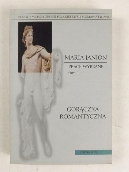 Janion Maria - Gorączka romantyczna, Tom I