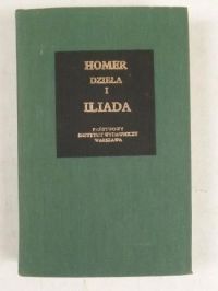 Dzieła I. Iliada.