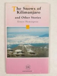 The Snows of Kilimanjaro and Other Stories