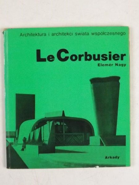 Nagy Elemer - Le Corbusier