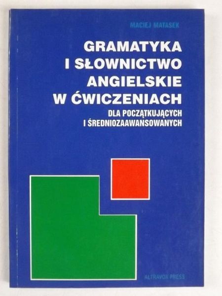 Gramatyka i słownictwo angielskie w ćwiczeniach