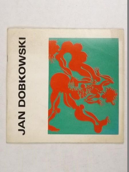 Jan Dobkowski. Prace z lat 1963-1978