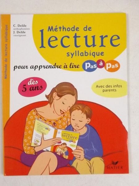 Méthode de lecture syllabique: Pour apprendre à lire pas à pas