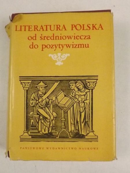 Literatura Polska od średniowiecza do pozytywizmu