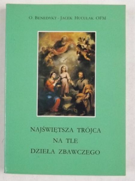 Najświętsza Trójca na tle Dzieła Zbawienia