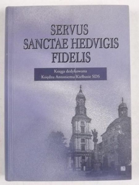 Servus Sanctae Hedvigis Fidelis