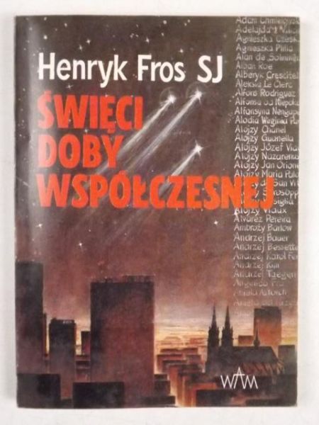 Fros Henryk - Święci doby współczesnej