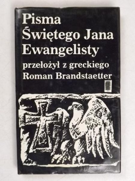 Brandstaetter Roman (przeł.) - Pisma Świętego Jana Ewangelisty