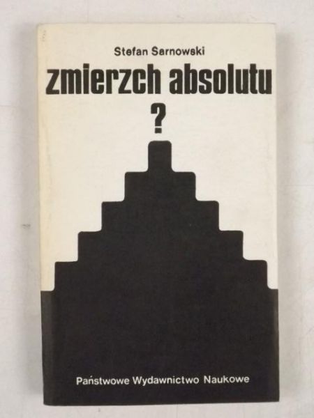 Zmierzch absolutu?