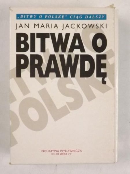 Bitwa o prawdę, Tom I-III