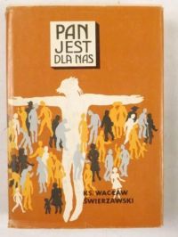 Pan jest dla nas. t. II