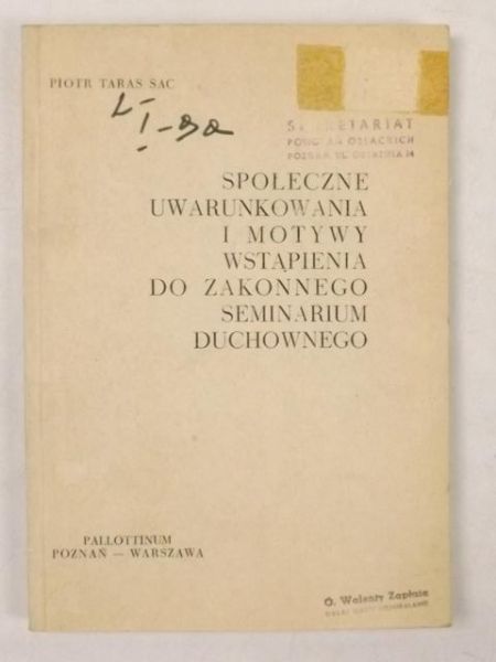 Społeczne uwarunkowania i motywy wstąpienia do zakonnego seminarium duchownego