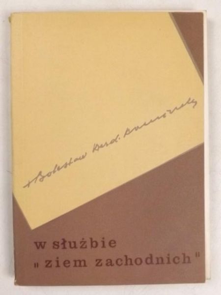 W służbie "Ziem Zachodnich"