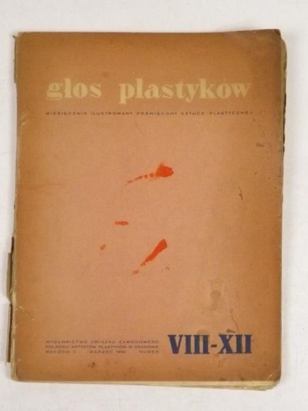 Szyszko - Bohusz A (red.) - Głos Plastyków, numer VIII - XII, 1938 r.