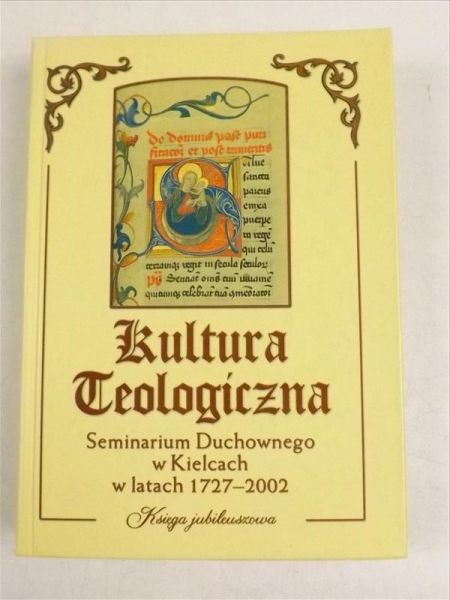 Kultura teologiczna Seminarium Duchowego w Kielcach 1725 - 2002