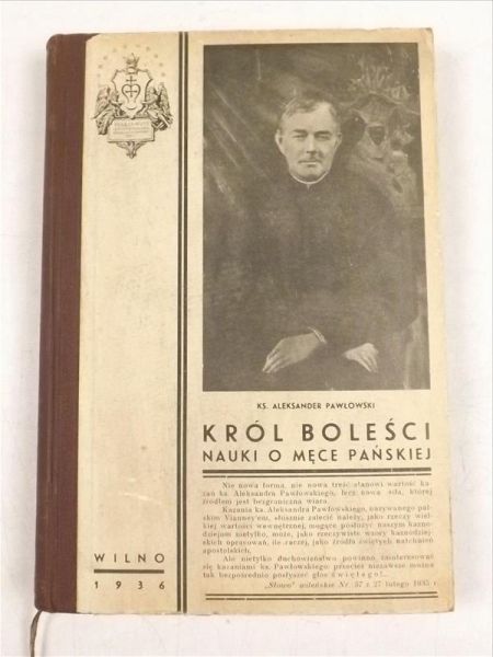Król Boleści. Nauki o męce pańskiej, 1936 r.
