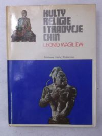 Kulty, religie i tradycje Chin