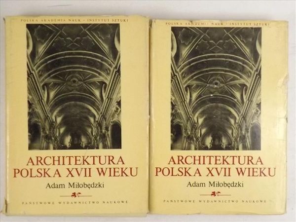 Architektura Polska XVII wieku, t.4 cz.1, 1.1