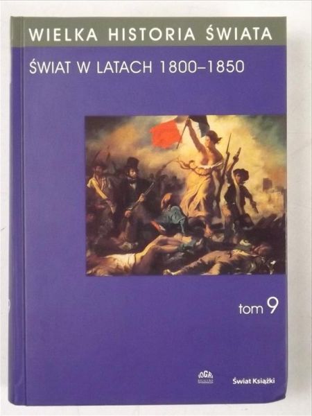 Świat w latach 1800-1850. Tom IX