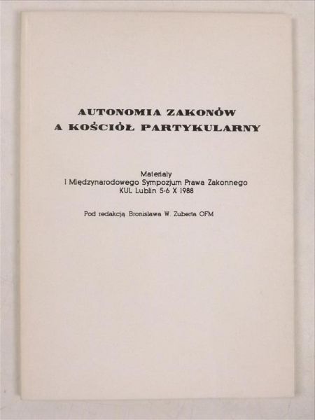 Autonomia zakonów a kościół partykularny
