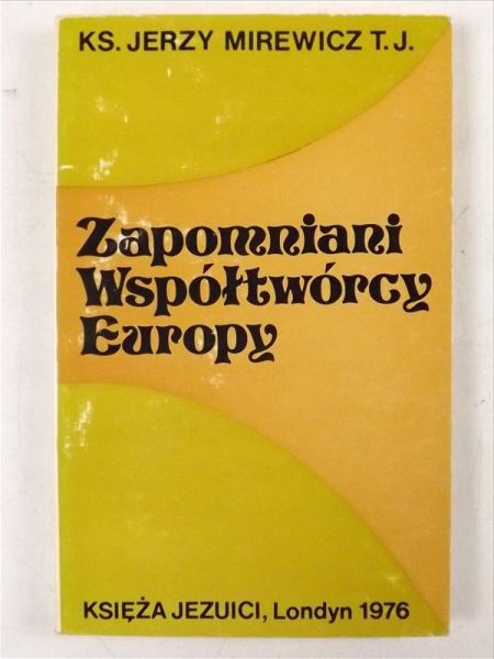 Zapomniani Współtwórcy Europy