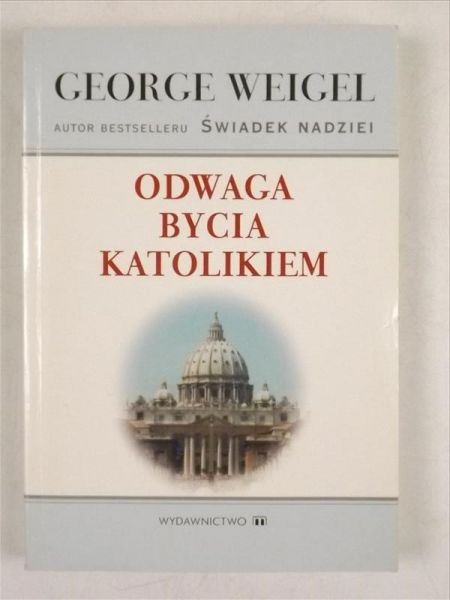 Odwaga bycia katolikiem