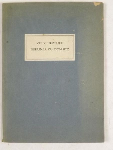Graupe Paul - Verschiedener Berliner Kunstbesitz, 1934 r.