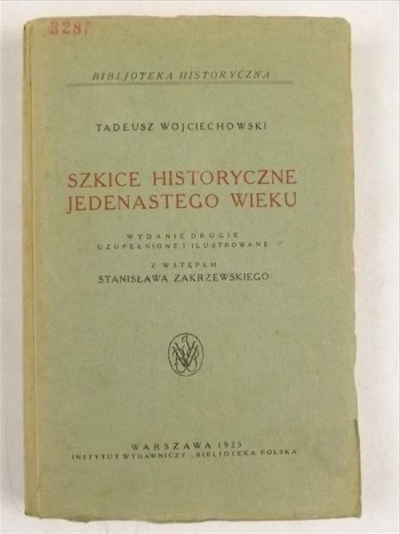 Szkice historyczne jedenastego wieku, 1925 r.