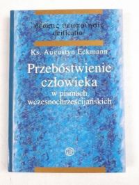 Przebóstwienie człowieka w pismach wczesnochrześcijańskich