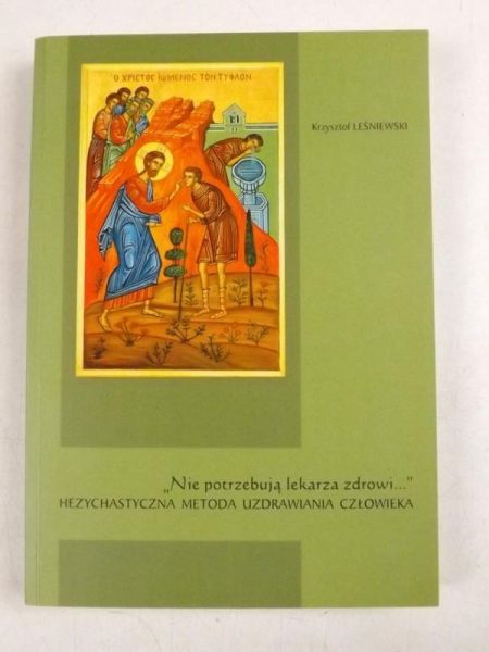Hezychastyczna metoda uzdrawiania człowieka