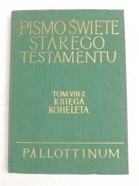 Pismo Święte Starego Testamentu, tom VIII, cz. 2