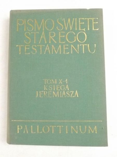Pismo Święte Starego Testamentu, tom X, cz. 1