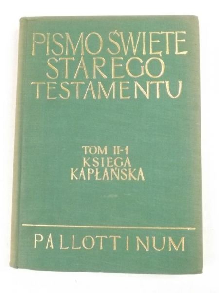 Pismo Święte Starego Testamentu, Tom II, Cz. 1