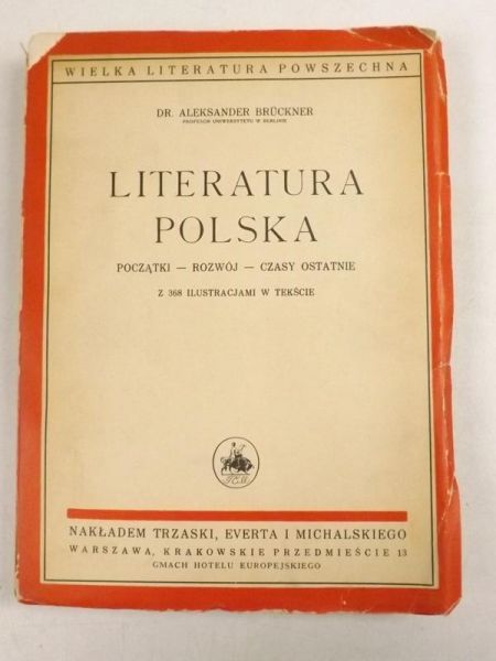 Literatura Polska początki - rozwój - czasy ostatnie, 1931 r.