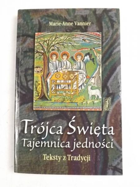 Trojca Święta. Tajemnica jedności