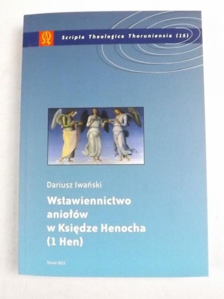 Wstawiennictwo aniołów w Księdze Henocha (1 Hen)