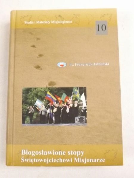 Błogosławione stopy głoszących Dobrą Nowinę