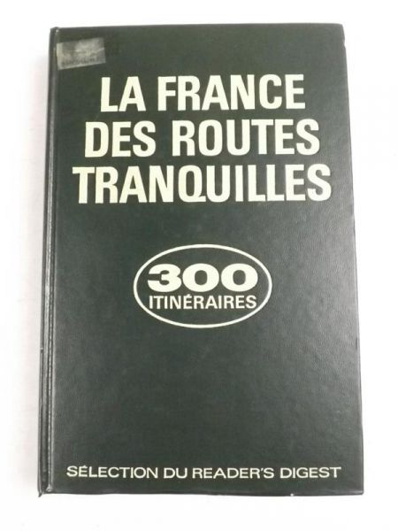 La France Des Routes Tranquilles