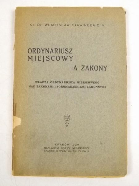 Ordynariusz miejscowy a zakony, 1939 r.